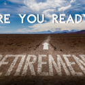 3 Ways to Know When You Are Ready to Retire