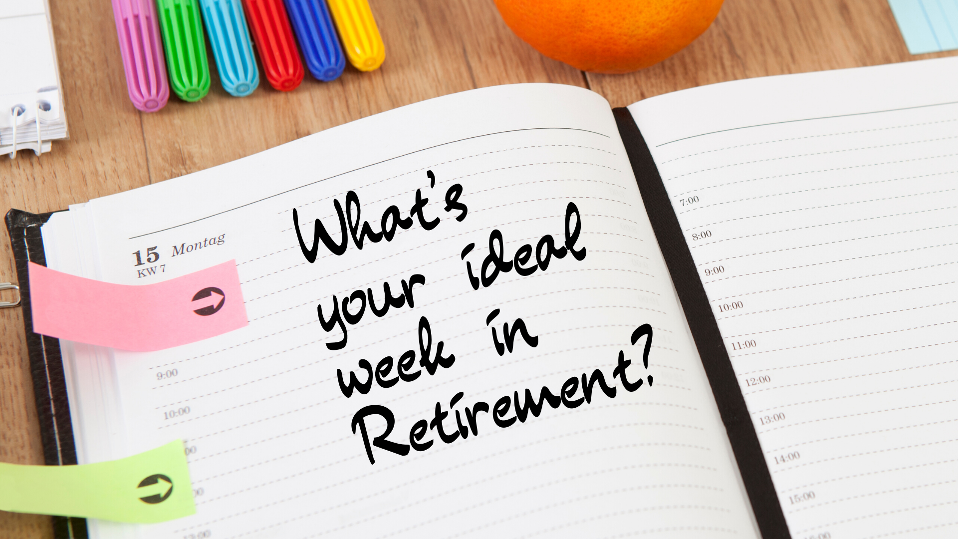 How Will You Fill In Your Retirement Calendar?