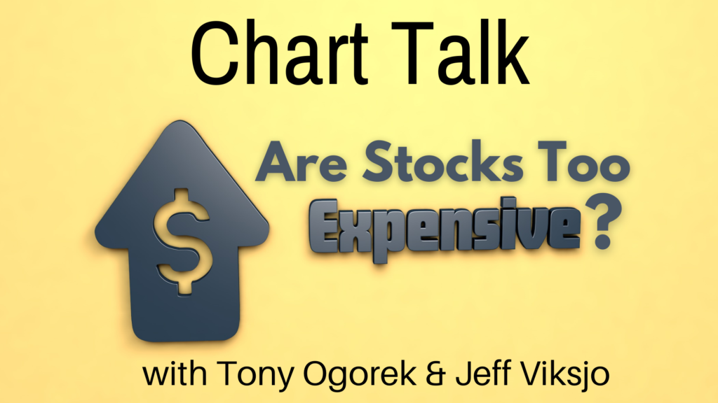 Are Stocks Too Expensive?
